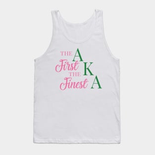 The First The Finest Tank Top